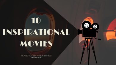 10 Inspirational Movies